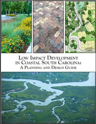 Low Impact Development in Coastal South Carolina: A Planning and Design Guide